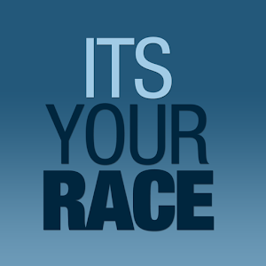 ITS YOUR RACE-SocialPeta